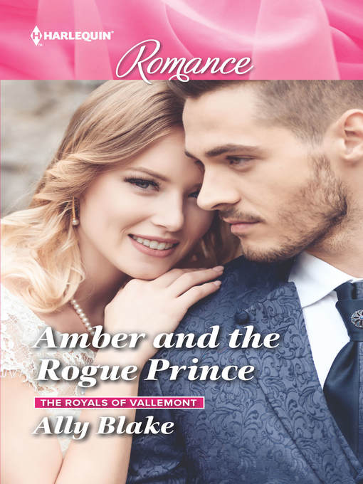 Title details for Amber and the Rogue Prince by Ally Blake - Available